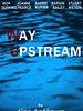 Poster der Way Upstream