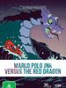 Poster der Marco Polo und der rote Drache