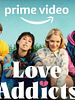 Poster der Love Addicts
