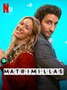 Poster der Matrimillas
