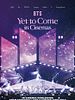 Poster der BTS: Yet To Come