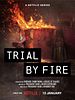 Poster der Trial By Fire