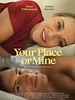 Poster der Your Place Or Mine