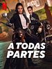 Poster der A Todas Partes