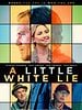 Poster der A Little White Lie