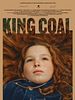 Poster der King Coal