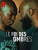 Poster der Le Roi des Ombres