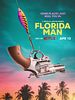 Poster der Florida Man