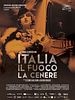 Poster der Italia. Il fuoco, la cenere