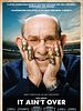 Poster der It Ain't Over