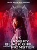 Poster der The Angry Black Girl And Her Monster