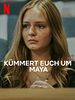 Poster der Kümmert euch um Maya
