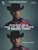 Poster der Desperate Souls, Dark City and the Legend of Midnight Cowboy