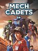 Poster der Mech Cadets