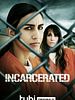 Poster der Incarcerated