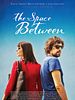 Poster der The Space Between