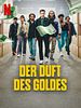 Poster der Der Duft des Goldes