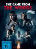 Poster der She Came From The Woods