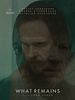 Poster der What Remains
