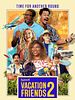 Poster der Vacation Friends 2