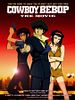 Poster der Cowboy Bebop: The Movie