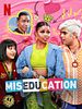 Poster der Miseducation