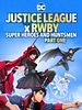 Poster der Justice League x RWBY: Super Heroes and Huntsmen Part One