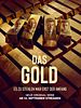 Poster der Das Gold