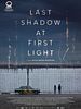 Poster der Last Shadow at First Light