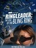 Poster der The Ringleader: The Case Of The Bling Ring