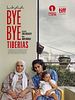 Poster der Bye bye Tiberias