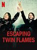 Poster der Escaping Twin Flames