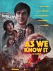 Poster der As We Know It