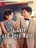 Poster der In Love And Deep Water