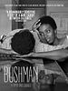 Poster der Bushman