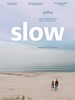 Poster der Slow