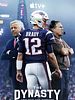 Poster der Dynasty: Die Insidergeschichte der New England Patriots