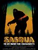 Poster der Sasqua: The Lost Bigfoot Film of Massachusetts