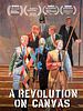 Poster der A Revolution on Canvas