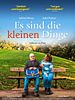 Poster der Es sind die kleinen Dinge