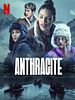 Poster der Anthracite
