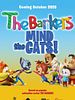Poster der The Barkers: Mind the Cats!