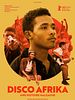 Poster der Disco Afrika : une histoire malgache