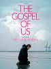 Poster der The Gospel of Us