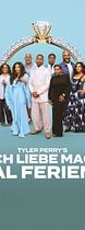 Tyler Perry's Auch Liebe macht mal Ferien 3