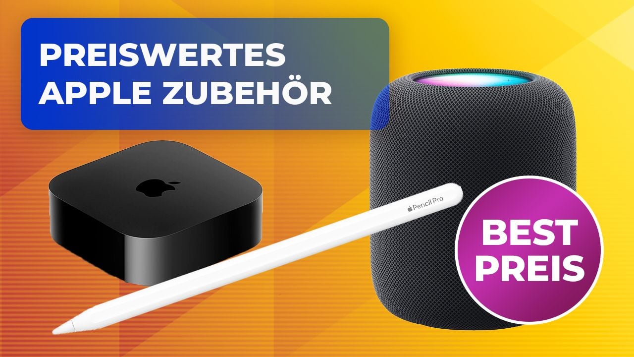 Apple zum Tiefstpreis bei Amazon und Co! Vom HomePod über Apple TV und Pencil bekommt ihr viel Zubehör gerade echt günstig