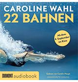 "22 Bahnen" von Caroline Wahl