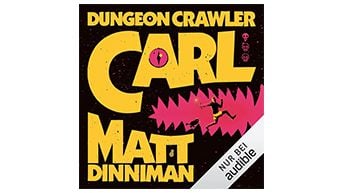 „Dungeon Crawler Carl“ als Hörbuch