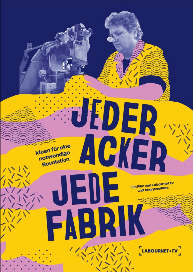 Jeder Acker, jede Fabrik