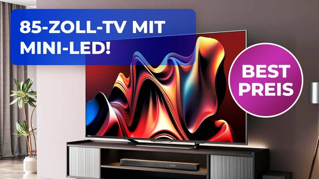 TV-Hammer bei Amazon: Riesiger 85-Zoll-Fernseher mit Mini-LED zum Tiefstpreis – in dieser Preisklasse gibt es selten bessere Modelle!